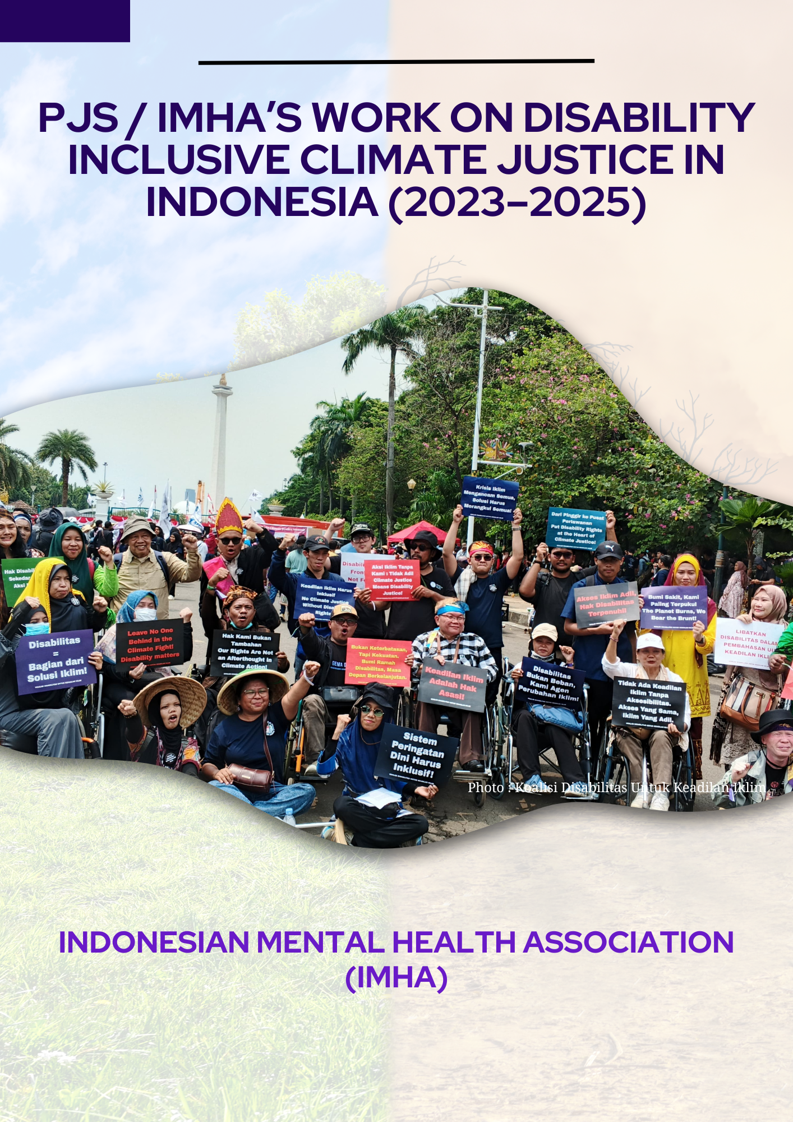PJS/IMHA'S WORK ON DISABLITY INCLUSIVE CLIMATE JUSTICE IN INDONESIA (2023-2025)